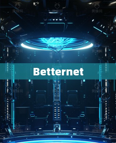 Betternet