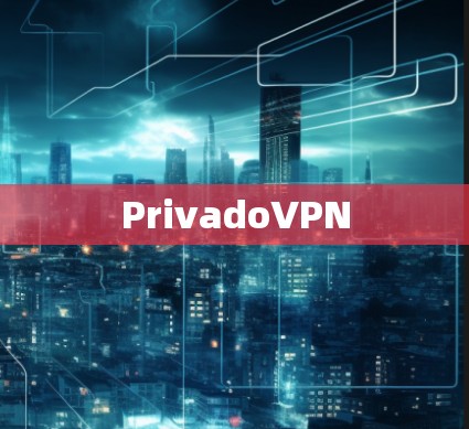 PrivadoVPN